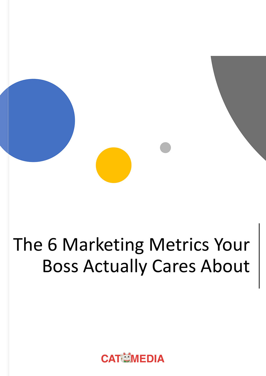 The 6 Marketing Metrics